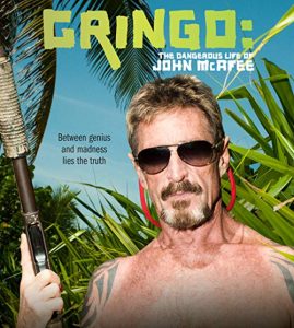 Gringo.The.Dangerous.Life.of.John.McAfee.2016.1080p.AMZN.WEB-DL.DDP5.1.H.264-NTG – 6.4 GB
