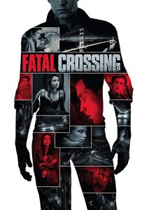 Fatal.Crossing.2018.720p.AMZN.WEB-DL.DDP5.1.H.264-NTG – 1.3 GB