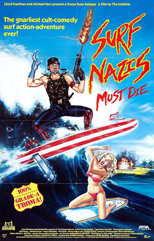Surf.Nazis.Must.Die.1987.720p.BluRay.x264-SPOOKS – 4.4 GB