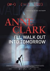 Anne.Clark.I.Will.Walk.Out.Into.Tomorrow.2018.DOCU.720p.BluRay.x264-GETiT – 3.3 GB