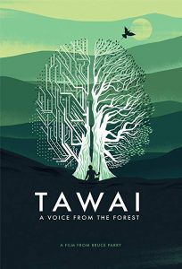 Tawai.a.Voice.from.the.Forest.2017.LiMiTED.720p.BluRay.x264-CADAVER – 4.4 GB
