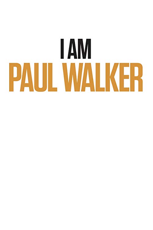 I.Am.Paul.Walker.2018.1080p.WEB-DL.AAC2.0.H.264-TOPKEK – 1.7 GB