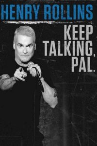 Henry.Rollins.Keep.Talking.Pal.2018.1080p.AMZN.WEB-DL.DDP2.0.H.264-monkee – 2.8 GB