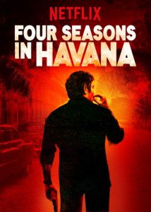 Four.Seasons.in.Havana.S01.1080p.Netflix.WEB-DL.DD5.1.x264-TrollHD – 9.8 GB