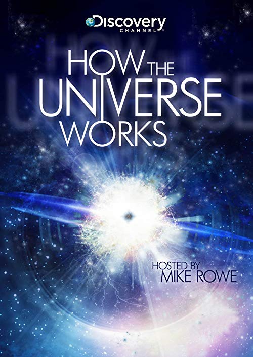 How the Universe Works