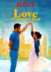 Love.Per.Square.Foot.2018.1080p.NF.WEB-DL.DD5.1.H.264.CRO-DIAMOND – 3.3 GB