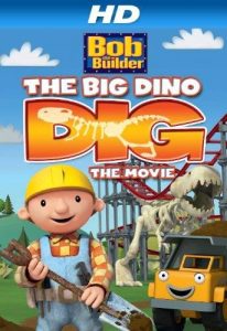 Bob.The.Builder.Big.Dino.Dig.2011.1080p.AMZN.WEB-DL.DD+2.0.H.264-SiGMA – 1.8 GB