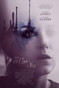 All.I.See.Is.You.2016.BluRay.720p.x264.DTS-HDChina – 6.4 GB