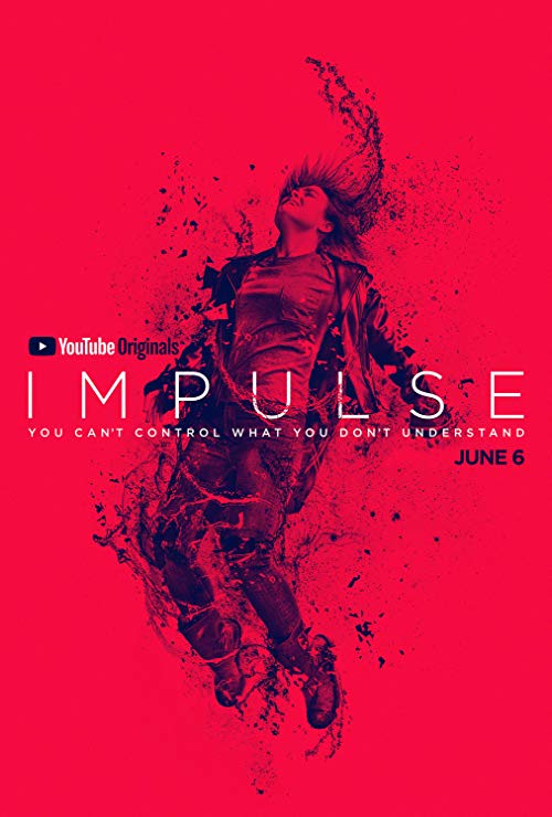 Impulse.S01.720p.RED.WEB-DL.AAC5.1.VP9-NTb – 4.9 GB