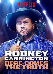 Rodney.Carrington.Here.Comes.The.Truth.2017.1080p.NF.WEB-DL.DD5.1.x264-monkee – 1.8 GB