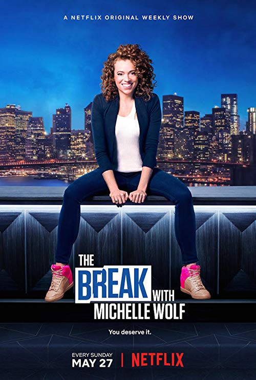The.Break.with.Michelle.Wolf.S01.1080p.NF.WEB-DL.DDP2.0.x264-NTb – 10.5 GB