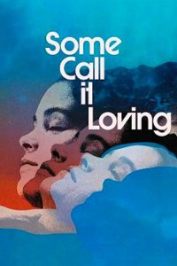 Some.Call.It.Loving.1973.720p.BluRay.x264-SADPANDA – 4.4 GB