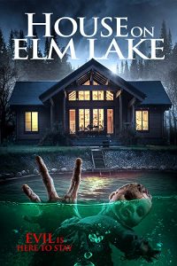 House.on.Elm.Lake.2017.720p.WEB-DL.DD5.1.H.264.CRO-DIAMOND – 2.8 GB