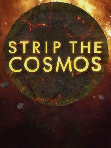 Strip.the.Cosmos.S01.1080p.AMZN.WEB-DL.DD+2.0.x264-QOQ – 17.9 GB