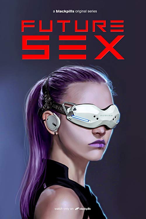 Future.Sex.S01.1080p.WEB-DL.AAC2.0.x264-BTN – 2.6 GB