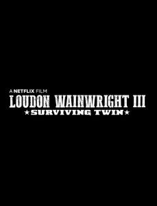Loudon.Wainwright.III.Surviving.Twin.2018.720p.WEB-DL-x264-iKA – 1.4 GB
