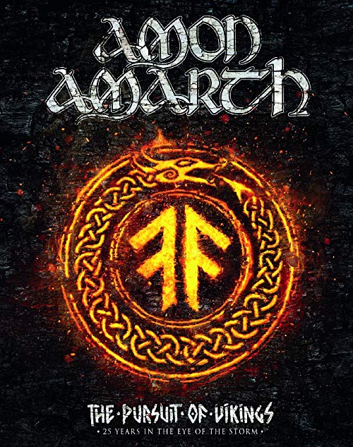 Amon Amarth: The Pursuit of Vikings - 25 Years in the Eye of the Storm
