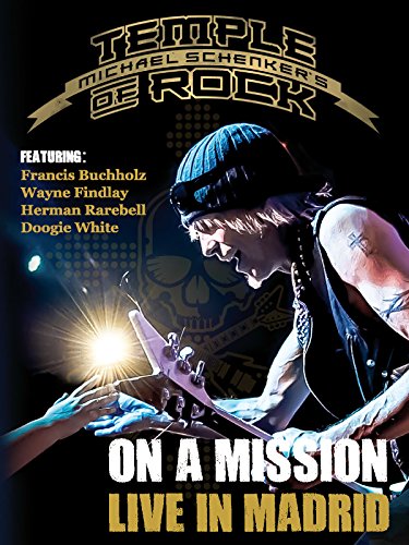 Michael Schenker's Temple of Rock: On a Mission - Live in Madrid