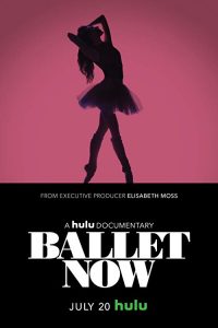 Ballet.Now.2018.1080p.HULU.WEB-DL.AAC2.0.H.264-SiGMA – 2.6 GB