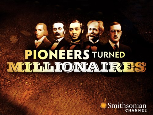 Vom Pionier zum Millionär
