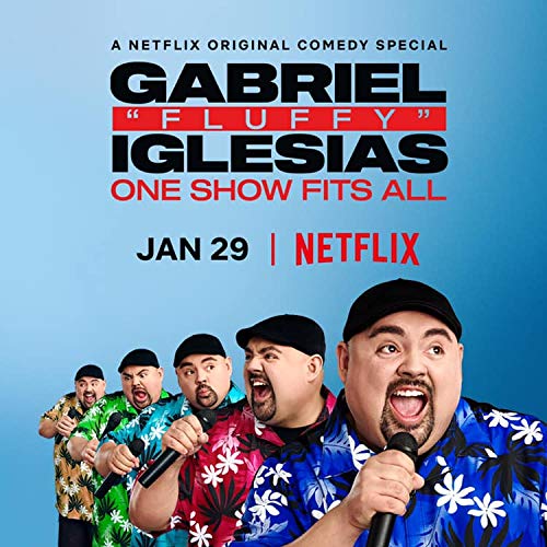 Gabriel "Fluffy" Iglesias: One Show Fits All