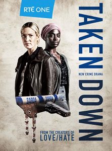 Taken.Down.S01.1080p.RTE.WEB-DL.AAC2.0.x264-RTN – 13.1 GB