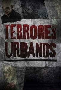 Terrores.Urbanos.S01.1080p.WEB-DL.DD2.0.H.264-ZEN – 4.3 GB