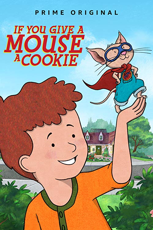 If.You.Give.a.Mouse.a.Cookie.S01.1080p.AMZN.WEB-DL.DDP5.1.H.264-TVSmash – 23.8 GB