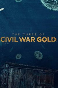 The.Curse.of.Civil.War.Gold.S01.1080p.HULU.WEB-DL.AAC2.0.H.264-SiGMA – 10.5 GB