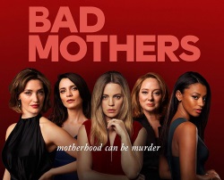 Bad.Mothers.S01E04.720p.HDTV.x264-ORENJI – 714.4 MB
