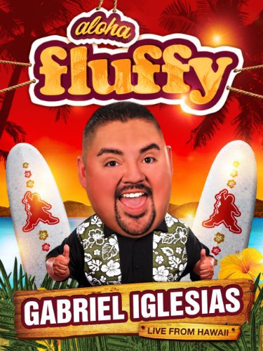 Gabriel.Iglesias.Aloha.Fluffy.Live.From.Hawaii.2013.720p.BluRay.x264-DAMiANA – 4.4 GB
