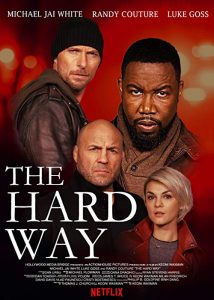 The.Hard.Way.2019.1080p.NF.WEB-DL.DD5.1.H264-CMRG – 4.4 GB