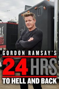 Gordon.Ramsays.24.Hours.to.Hell.and.Back.S02.1080p.WEB-DL.AAC2.0.x264-TBS – 15.1 GB