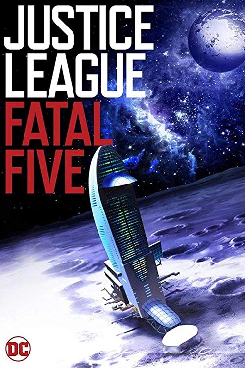 Justice.League.vs.the.Fatal.Five.2019.1080p.WEB-DL.DD5.1.H264-CMRG – 3.0 GB