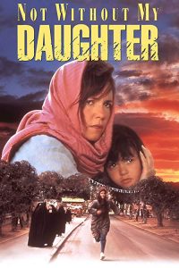 Not.Without.My.Daughter.1991.1080p.BluRay.x264-SNOW – 7.7 GB