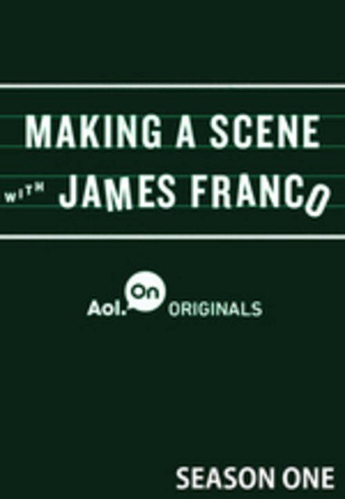 Making a Scene with James Franco