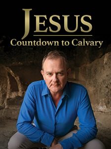 Jesus.Countdown.to.Calvary.2018.1080p.WEB-DL.DDP2.0.H.264-LikeBear – 2.6 GB