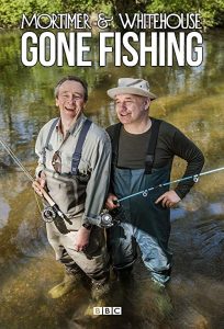 Mortimer.and.Whitehouse.Gone.Fishing.S01.720p.BluRay.x264-GHOULS – 6.5 GB