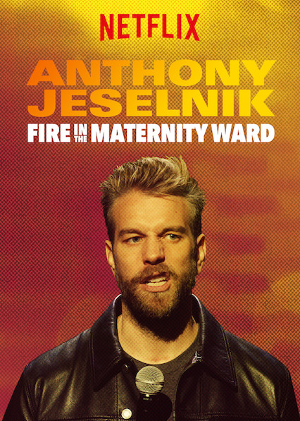 Anthony.Jeselnik.Fire.in.the.Maternity.Ward.2019.1080p.NF.WEB-DL.DDP5.1.x264-NTG – 1.9 GB