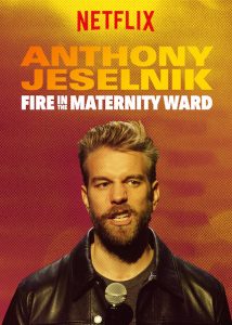 Anthony.Jeselnik.Fire.in.the.Maternity.Ward.2019.720p.NF.WEB-DL.DDP5.1.x264-NTG – 694.4 MB