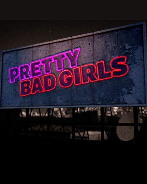 Pretty.Bad.Girls.S01.720p.WEB.x264-UNDERBELLY – 5.8 GB