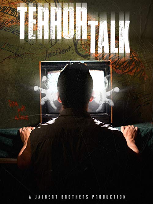 Terror.Talk.2018.1080p.WEB-DL.AAC2.0.H264-SDRR – 1.9 GB