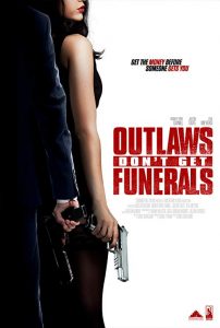 Outlaws.Don’t.Get.Funerals.2019.1080p.AMZN.WEB-DL.DDP2.0.H264-CMRG – 6.2 GB