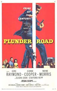 Plunder.Road.1957.1080p.BluRay.REMUX.AVC.FLAC.1.0-EPSiLON – 12.5 GB