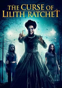 The.Curse.Of.Lilith.Ratchet.2018.720p.BluRay.x264-GETiT – 4.4 GB