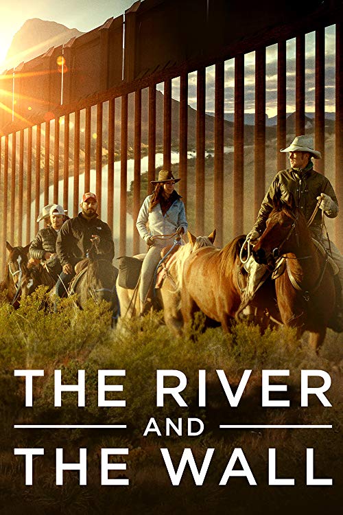 The.River.and.the.Wall.2019.1080p.BluRay.x264-HANDJOB – 7.1 GB