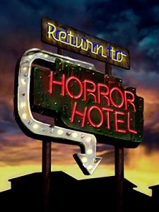 Return.to.Horror.Hotel.2019.1080p.AMZN.WEB-DL.DDP2.0.H264-CMRG – 5.4 GB