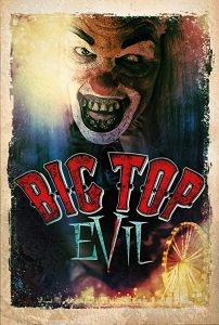 Big.Top.Evil.2019.1080p.WEB-DL.H264.AC3-EVO – 3.1 GB