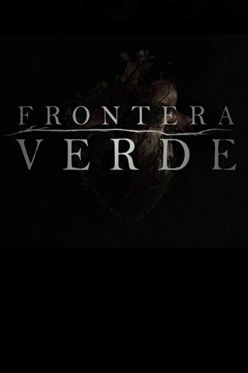 Frontera.Verde.S01.1080p.NF.WEB-DL.DDP5.1.x264-MZABI – 16.5 GB