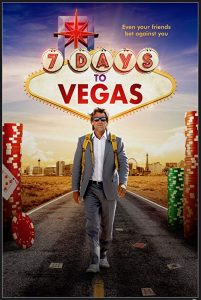 7.Days.To.Vegas.2019.1080p.WEB-DL.H264.AC3-EVO – 3.2 GB